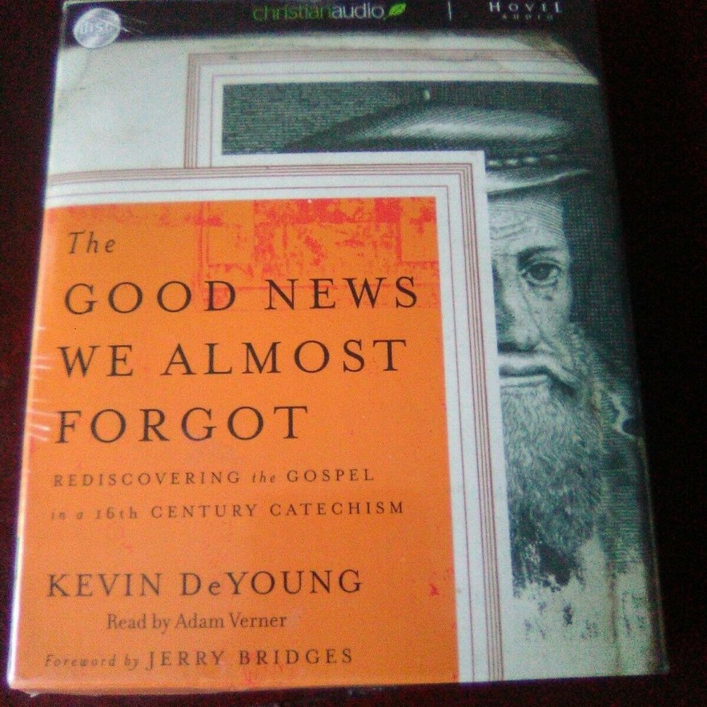 Good News We Almost Forgot Kevin DeYoung Audio New